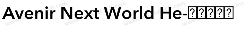 Avenir Next World He字体转换